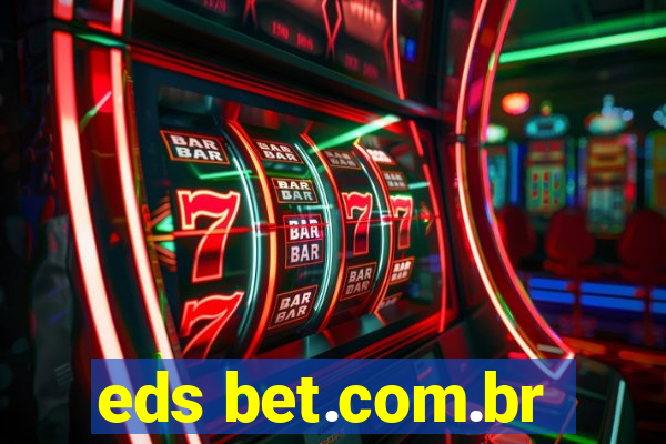 eds bet.com.br